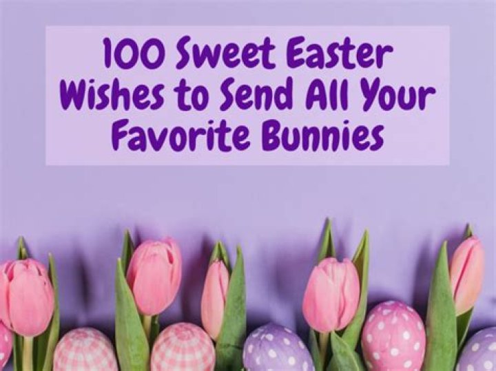 70 Happy Easter Wishes and Greetings to Write in an Easter Card