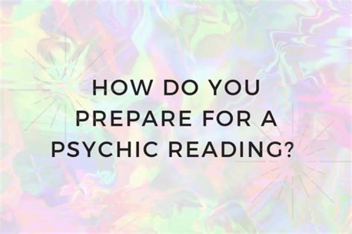 Preparing for a Psychic Reading